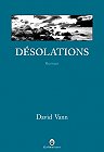 Désolations, David Vann