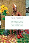 Le masque de l'Afrique, V.S. Naipaul