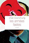 Les années fastes, Chan Koonchung