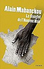 Le Sanglot de l'Homme Noir, Alain Mabanckou