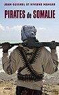 Pirates de Somalie, J. Guisnel - V. Mahler