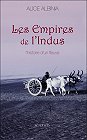 Les Empires de l'Indus, Alice Albina