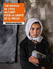 Reporters sans frontières, n°40 - 100 photos de Steve McCurry