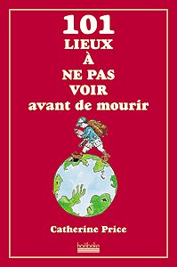 101.lieux.a.768.ne.pas.voir.avant.de.mourir.price