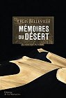 Mémoires du désert : A l'autre bout du monde, Régis Belleville