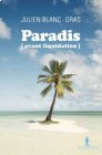 Paradis (avant liquidation), Julien Blanc-Gras