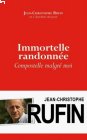 Immortelle randonnée, Jean-Christophe Rufin