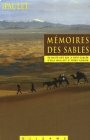 Mémoires des sables, Bruno Paulet