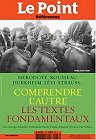 Comprendre l'autre, les textes fondamentaux