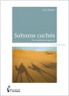 Saharas cachés - Guy Jacques