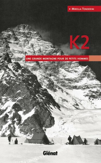 k2.une.grande.montagne.pour.de.petits.hommes.mirella.tenderini