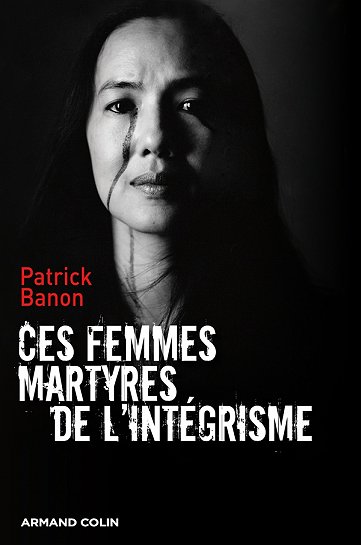 ces.femmes.martyrs.de.l.integrisme.banon