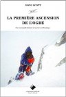 La première ascension de l'Ogre - Doug Scott -