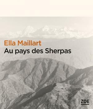 ella.maillart.au.pays.des.sherpas