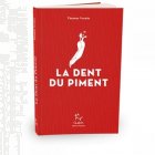 La Dent du piment - Thomas Vennin