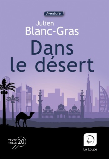 dans.le.desert.julien.blanc.gras.poche