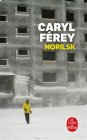 Norilsk - Caryl Ferey