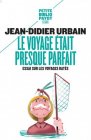Interview de Jean-Didier Urbain - L'avenir du voyage.