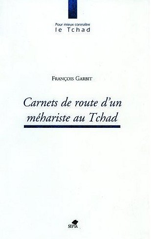 carnets.de.route.d.un.mehariste.du.tchad.garbit