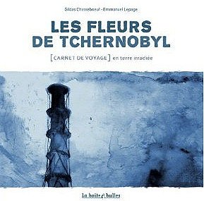 les.fleurs.de.tchernobyl.lepage